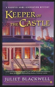 Keeper of the Castle Juliet Blackwell 2014 Haunted Home Renovation Mystery #5 - Picture 1 of 1