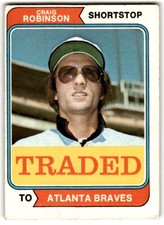 1974 Topps Traded Craig Robinson #23T Atlanta Braves