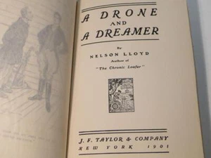 A Drone and a Dreamer - Nelson Lloyd 1901 first Edition - Picture 1 of 8