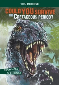 Could You Survive the Cretaceous Period? by Eric Braun 9781474793 - Foto 1 di 1