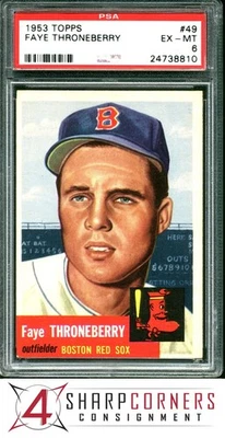 1953 TOPPS #49 FAYE THRONEBERRY RED SOX PSA 6 - Image 1 of 3