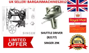 SINGER 29K SHUTTLE TREIBER (82177) INDUSTRIELLE NÄHMASCHINE TEIL - Bild 1 von 6