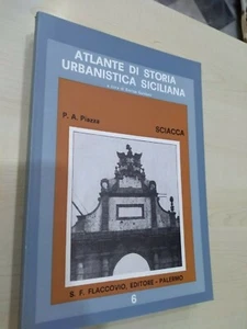 Sciacca .ATLANTE DI STORIA URBANISTICA SICILIANA  P.A.Piazza  . CURA .di GUIDONI - Foto 1 di 1