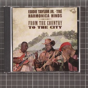 From the Country to the City by Eddie Taylor Jr / Tre / Harmonica Hinds (CD,... - Picture 1 of 2
