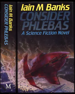 Consider Phlebas Iain M. Banks Culture Novel HC First UK Edition 1987 F-/F - Picture 1 of 5