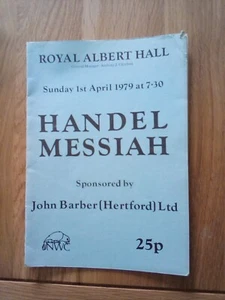 HANDEL’S MESSIAH, ROYAL ALBERT HALL, 1979 1st April John Barber Hertford LTD. - Picture 1 of 7