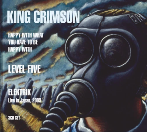 King Crimson Happy With What You Have to Be Happy With/Level Five/Elektrik (CD) - Bild 1 von 1