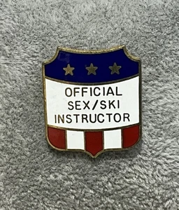 Vintage Ski Pin Official Sex / Ski Instructor Raunchy Apres Ski Accessory - Picture 1 of 3