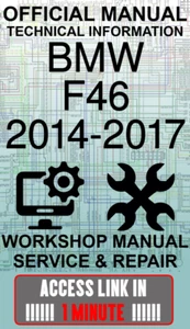MANUAL OFICIAL TALLER GUÍA DE SERVICIO Y REPARACIÓN PARA BMW F46 2014-2017 - Imagen 1 de 1