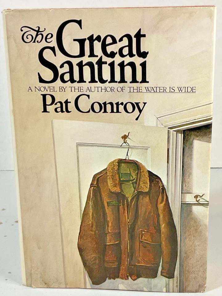 The Great Santini, Signed First Edition, 1976 Hardcover with Dust Jacket - Image 1 of 4