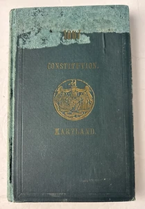 The 1867 Constitution Of Maryland Hardcover - Picture 1 of 11