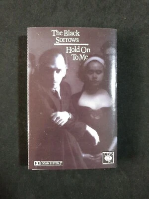 THE BLACK SORROWS - 'Hold On To Me' Cassette Tape Album 1988 - Image 1 of 4