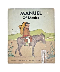 Manuel Of Mexico Illustrated Children’s Book Full Color Paperbook Vintage 1935 - Foto 1 di 7