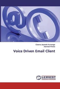 Voice Driven Email Client - Channa Jayanath Kumarage Book - Picture 1 of 2