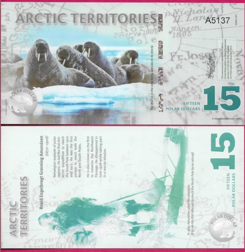 ARCTIC TERRITORIES 15 POLAR DOLLARS 2011 A,NEW,FANTASY NOTE,THE WALRUS,Script:La - Image 1 of 1