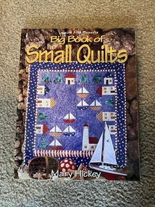 Big Book of Small Quilts by Mary Hickey (1997, Trade Paperback) - Imagen 1 de 1