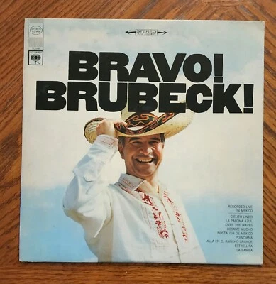 THE DAVE BRUBECK QUARTET / BRAVO! BRUBECK! ~ 1967 Columbia CS 9495 ~ NEAR MINT - Image 1 of 4