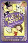 The Magical Peppers and the Great Vanishing Act By Sian Pattenden
