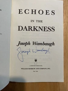 Autografato Da Joseph Wambaugh - Echoes IN The Darkness HC 1st/1st + Pic - Picture 1 of 11