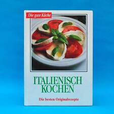 Italienisch kochen | Die gute Küche | Rezepte Kochbuch | 1990 Compact-Verlag