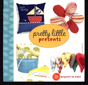 VALERIE SHRADER PRETTY LITTLE PRESENTS 29 PROJECTS TO MAKE - Picture 1 of 1