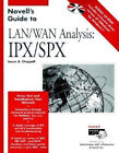 Nvl's Guide Pour Lan/Wan Analysis: Ipx / Spx Livre de Poche Laura A. Chap