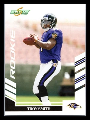 2007 Score #367 Troy Smith Baltimore Ravens - Image 1 of 2