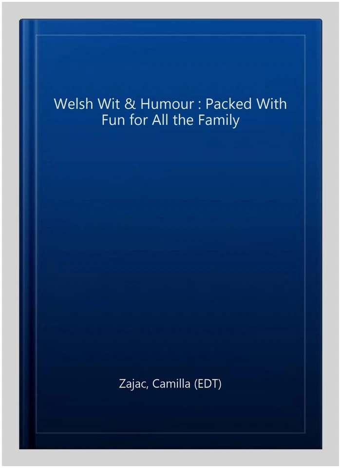 Welsh Wit & Humour : Packed With Fun for All the Family, Paperback by Zajac, ... - Image 1 of 1