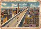 Metal Sign - Pennsylvania Postcard - Delaware River Bridge, Between Philadelphi