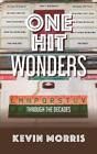 Kevin Morris One Hit Wonders (Paperback) (US IMPORT)