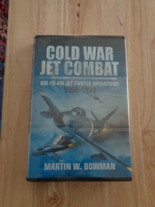 Cold War Jet Combat by Martin M. Bowman HC/DJ - Foto 1 di 1