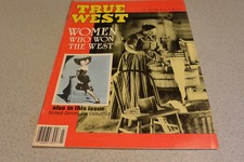 True West July 1986 Soiled Doves Women Who Won The West Pancho Villa Spy Sioux