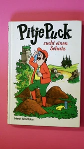 159558 Henri Henri Arnoldus Pitje Puck sucht einen Schatz PITJE PUCK SUCHT EINEN - Bild 1 von 1