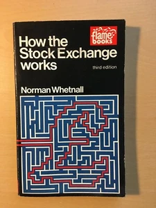 How the Stock Exchange Works - Norman Whetnall - third edition -1983 - softback - Picture 1 of 1