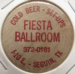 Vintage Fiesta Ballroom Seguin, TX Wooden Nickel - Token Texas - Picture 1 of 2