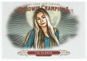 Tia Blanco (Multi-Sports Card) 2018 Upper Deck Goodwin Champions # 91 Mint - Picture 1 of 1