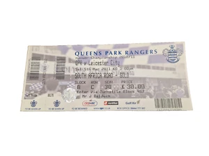 VOLLSTÄNDIGES TICKET STUB - QUEENS PARK RANGERS V LEICESTER CITY - MÄRZ 2011 - Bild 1 von 1