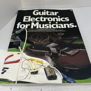 Guitar Electronics for Musicians | Complete Guide to Guitar Design and Hardw... - Foto 1 di 2