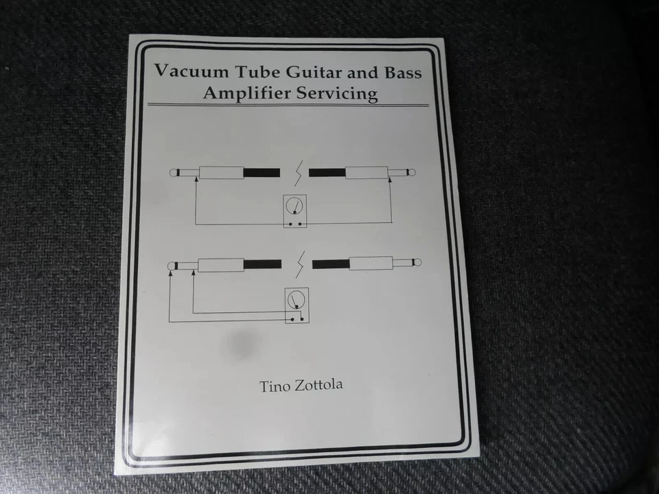 NOS Vacuum Tube Guitar & Bass Amplifier Servicing Book Tino Zottola Amp Service - Image 1 of 1