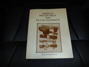 American Military Cartridge Belts and Related Equipment by Stephen Dorsey 1984 - Bild 1 von 4