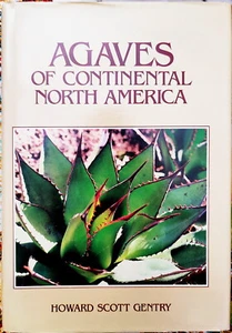 H. Scott Gentry, Agaves of Continental North America, Ed. Univ. of Arizona, 1982 - Imagen 1 de 3