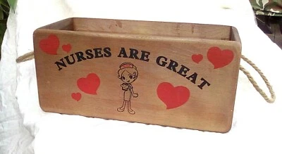  Large size rustic wooden "Nurses are Great" box. Ideal gift box or hamper.  - Image 1 of 3