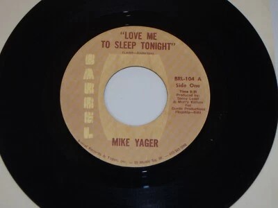 MIKE YAGER Born To Love/ Love Me To Sleep RARE 45 Barrell BRL-104 Rockabilly - Image 1 of 2