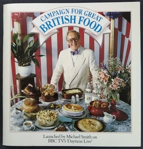 Recipe Book: BBC Campaign For Great British Food 1990 by Michael Smith et al. Pb - Bild 1 von 5