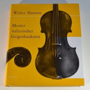Walter Hamma - Master Italian Violin Makers - 1987 Text in English German French - Picture 1 of 12