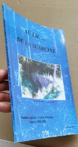 Au fil... de la Suarcine Numéro Spécial 1 siècle d'histoire Suarce 1900-2000 - Imagen 1 de 3