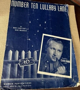 Sheet Music 1940 Number Ten Lullaby Lane Rob Warren Featured By Clark Dennis NBC - Picture 1 of 4