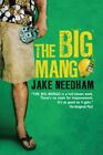 The Big Mango By Jake Needham. 9789748237367