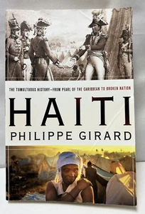 Haiti: The Tumultuous History - From Pearl Of The Caribbean To Broken Nation - Picture 1 of 9