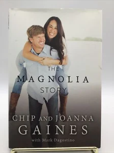 The Magnolia Story by Joanna Gaines and Chip Gaines 2016 Hardcover - Bild 1 von 10